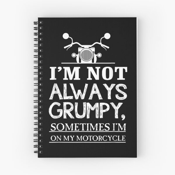 Item preview, I'm Not Always Grumpy, Sometimes I'm On My Motorcycle designed and sold by zacben.