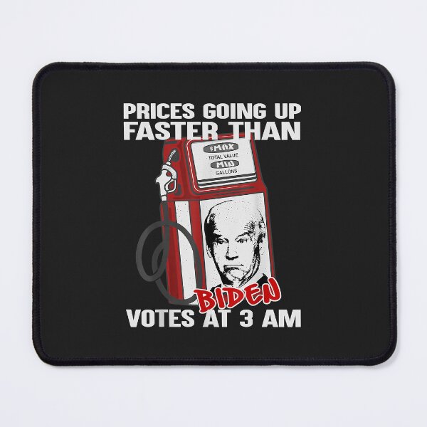 Item preview, Gas prices are going up faster than Biden votes at 3 am designed and sold by olgacadb.
