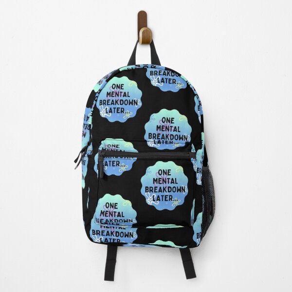 Item preview, One Mental Breakdown Later Meme Funny One Emotional Breakdown Later designed and sold by Africrafts.