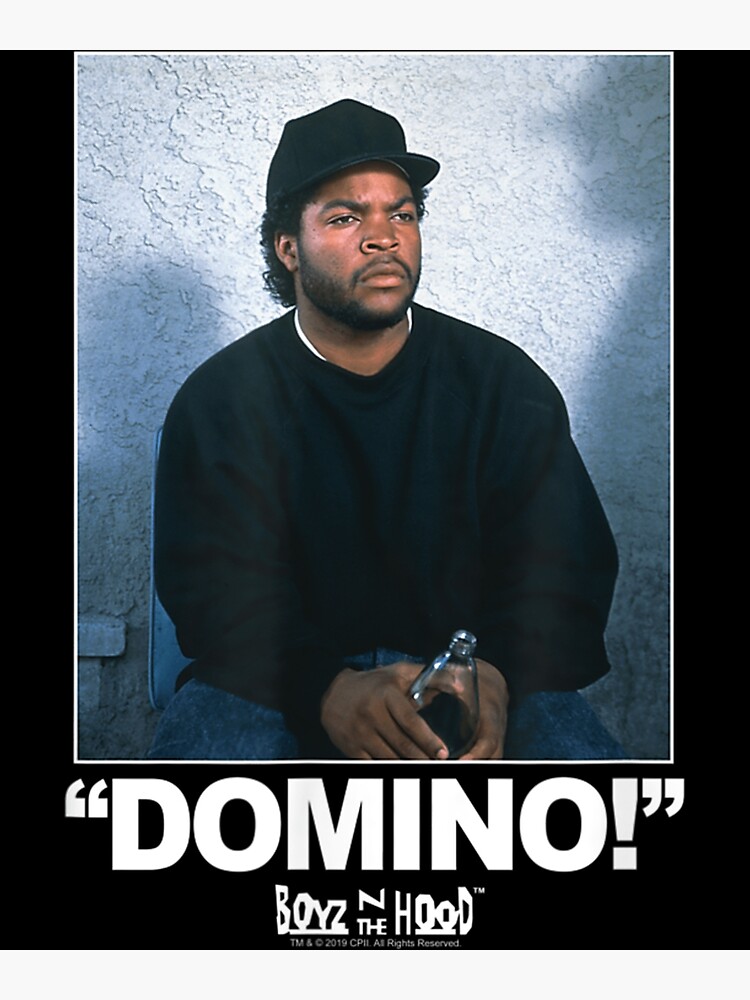 "Boyz N The Hood Domino " Poster by riceTommieYoung Redbubble