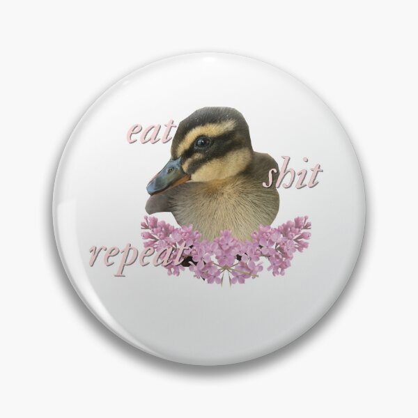 Item preview, eat, shit, repeat duckling designed and sold by sunin4th.