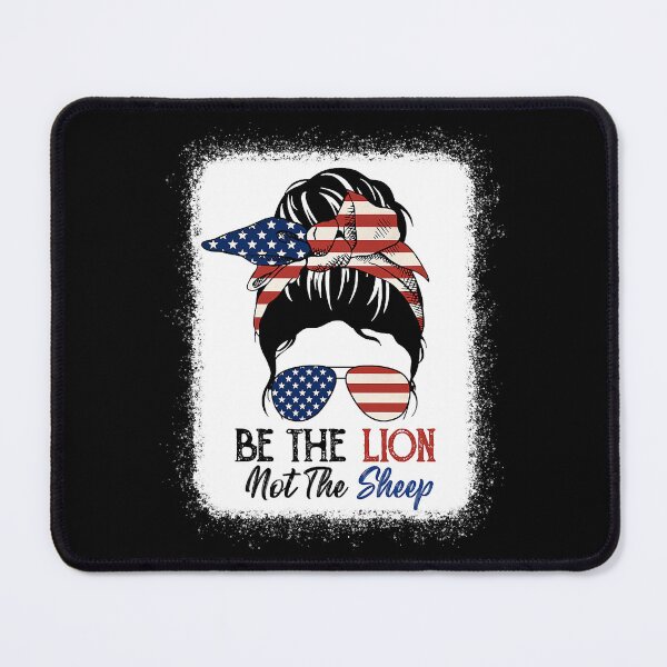Item preview, Be The Lion Not The Sheep American Flag Sunglasses Messy Bun designed and sold by davetmccall.