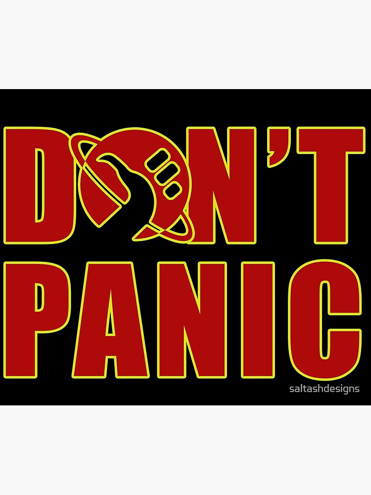 "Don't panic The Hitchhiker's Guide to the Galaxy" Poster for Sale by