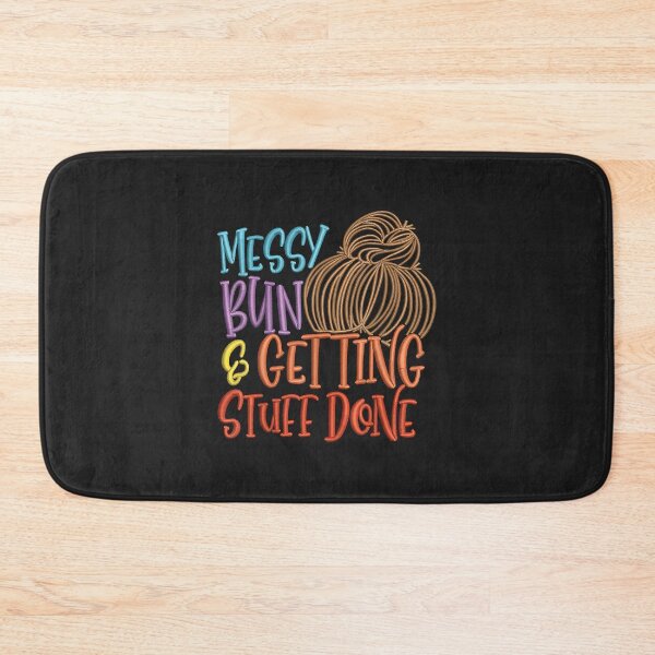 Item preview, Messy Bun And Getting Stuff Done Funny Mother's Day designed and sold by olgacadb.