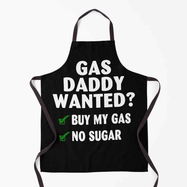 Item preview, Gas Daddy Wanted Gas Price Gas Daddy designed and sold by marvatipton156.