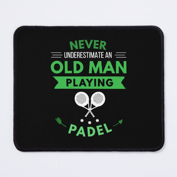 Item preview, Never Underestimate An Old Man Playing Padel designed and sold by FunSilly.