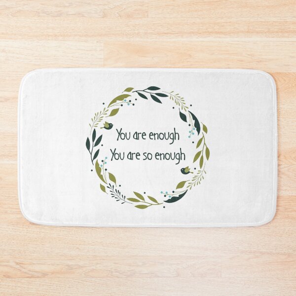 Item preview, You are enough, You are so enough, mental wellbeing designed and sold by yoshra.