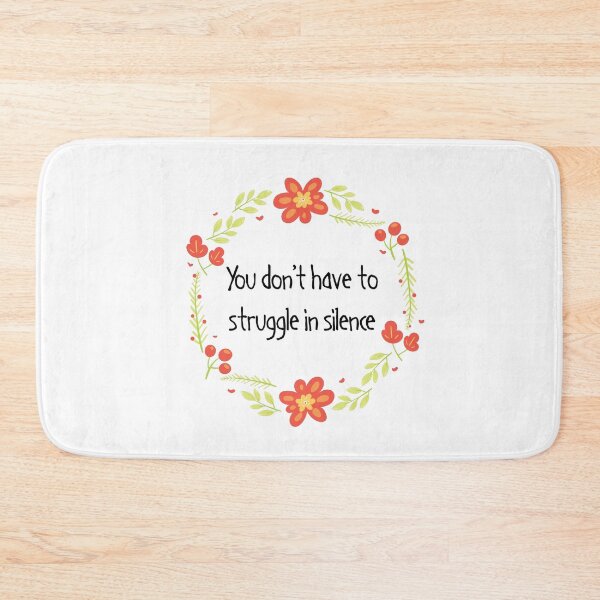 Item preview, You don't have to struggle in silence, mental wellbeing designed and sold by yoshra.