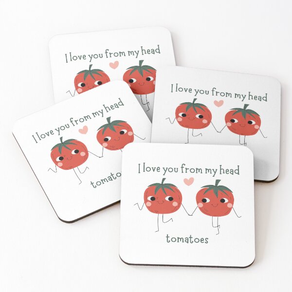 Item preview, I Love You From My Head Tomatoes designed and sold by Naeshastore.