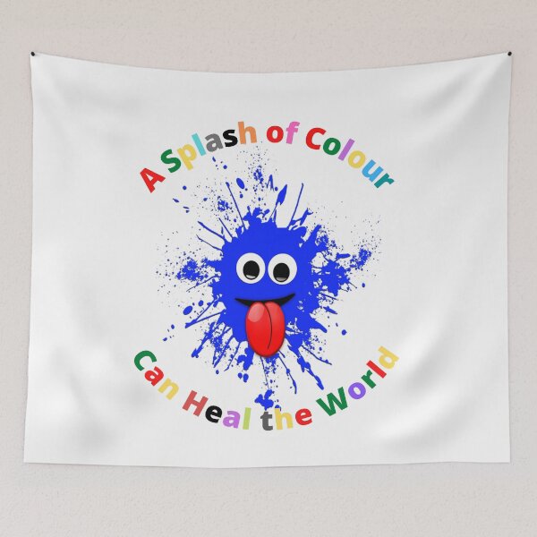Item preview, Fun Novelty Image of a Splash of Colour Heals the World  designed and sold by NovawayDirect.