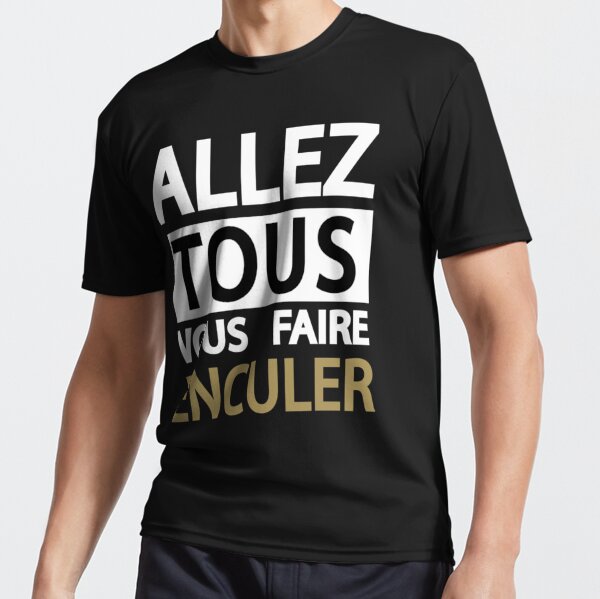 Aller tous vous faire tee online shirt