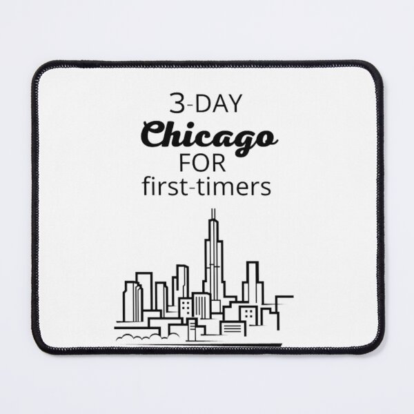 Item preview, 3- DAY chigago for first-timers designed and sold by nizarsasan.