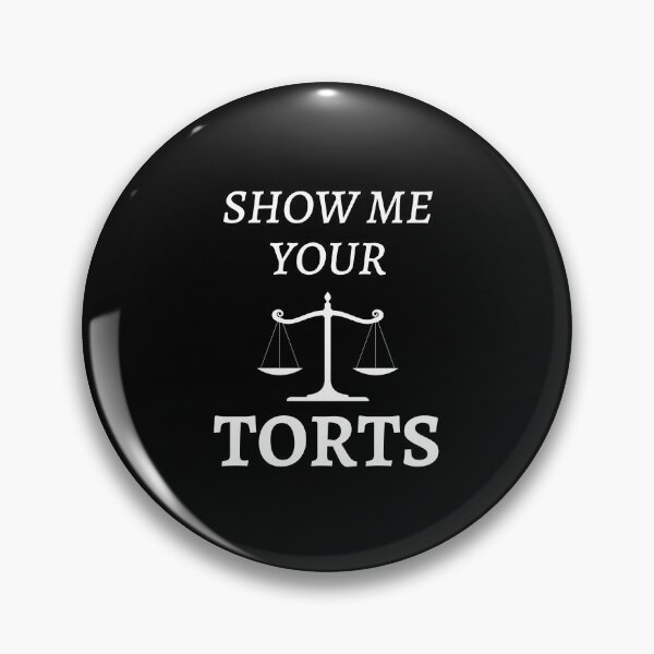 Item preview, Show Me Your Torts Funny Sarcastic For Lawyers designed and sold by designbuck.