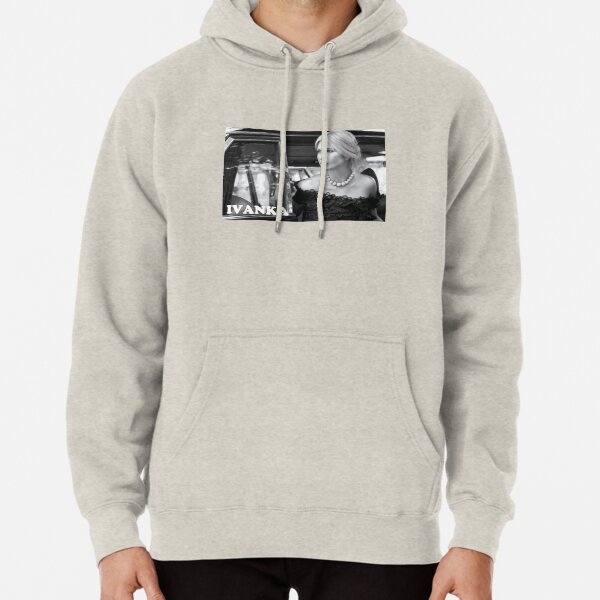 IVANKA #2 Pullover Hoodie
