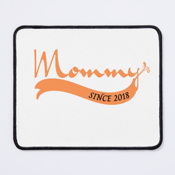 Item preview, Mommy since 2018 designed and sold by reka88.