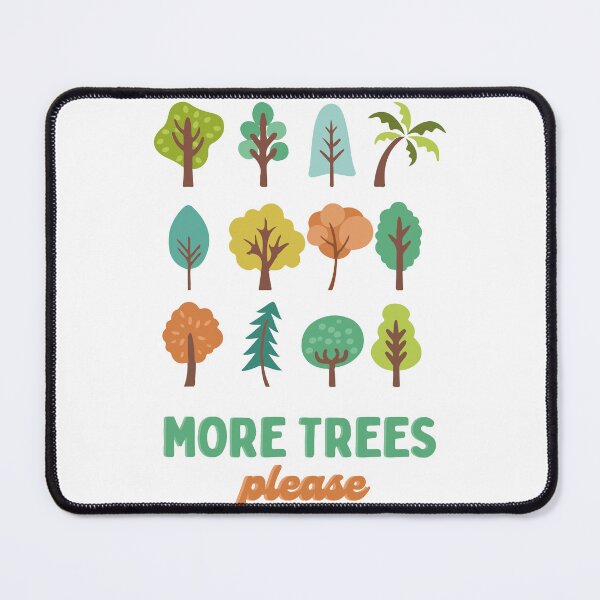 Item preview, More trees please lovely design designed and sold by DahabClub.