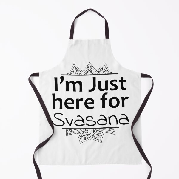 Item preview, I'm just here for svasana designed and sold by hisenberg99.