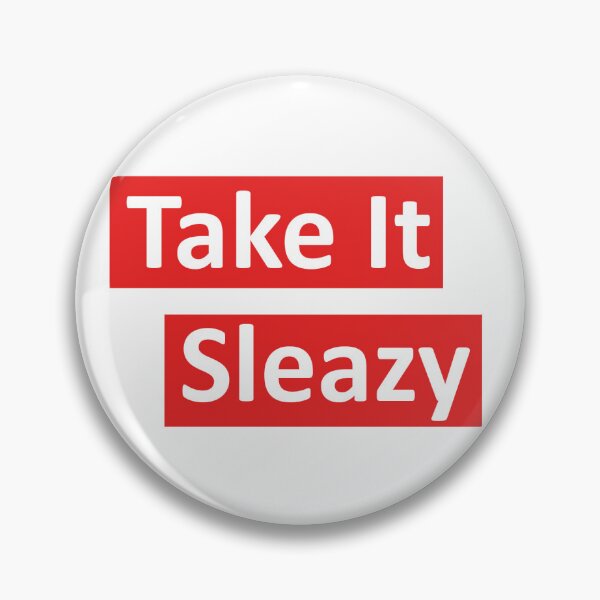 Item preview, Take It Sleazy designed and sold by TheCoolRachAel.