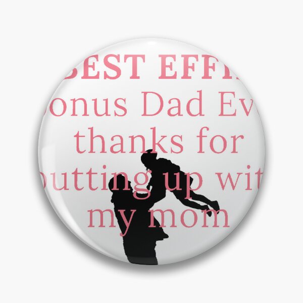 Item preview, Best effin bonus dad ever thanks for putting up with my mom designed and sold by LOTUSchop.