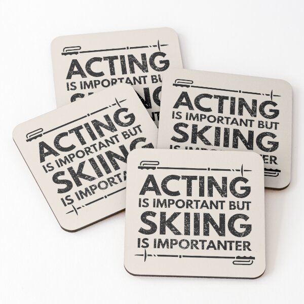 Item preview, Acting Is Important But Skiing Is Importanter - Funny Acting Quote Gift Idea For Men and Womens designed and sold by Mmmm3344.