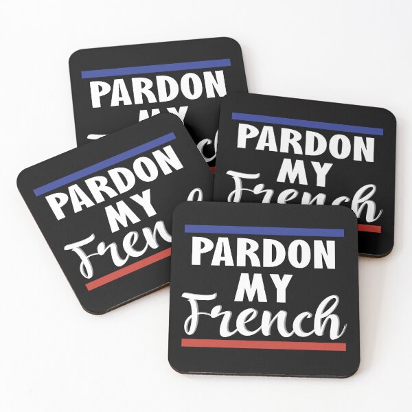 Item preview, Pardon My French - Funny French Sayings designed and sold by TravelScientist.