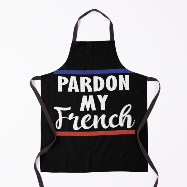 Item preview, Pardon My French - Funny French Sayings designed and sold by TravelScientist.