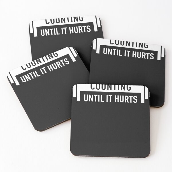 Item preview, I Don&x27;t Start Couting Until It Hurts (White) Classic designed and sold by heilasherr.
