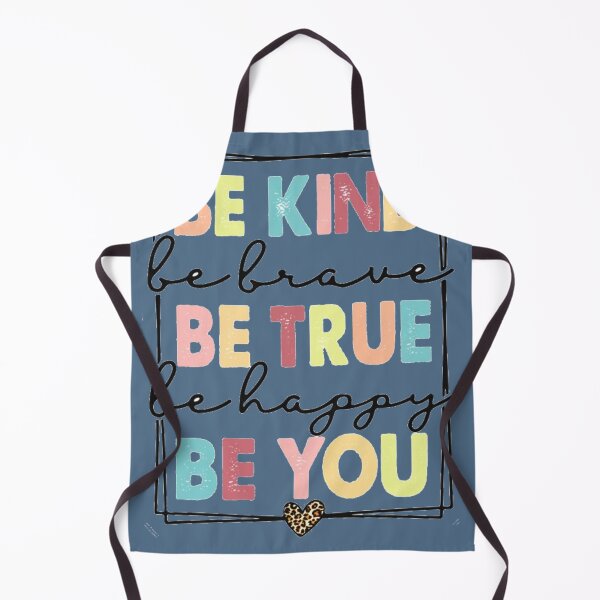 Item preview, Be kind be brave be true be happy be you designed and sold by TheArtPoint.