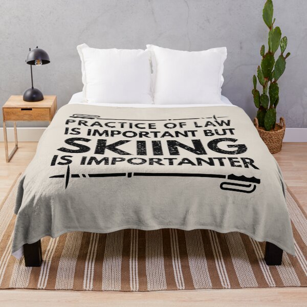 Item preview, practice of law Is Important But Skiing Is Importanter - Funny practice of law Quote Gift Idea For Men and Womens designed and sold by Mmmm3344.
