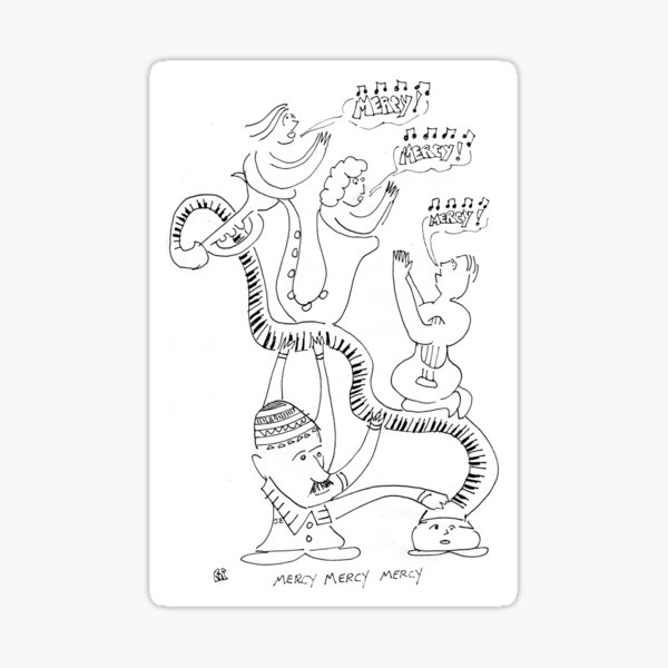 Song Cartoon - Mercy, Mercy, Mercy Sticker