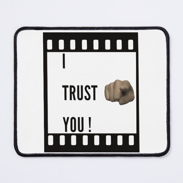 Item preview, I trust you ! designed and sold by AmDotArt.