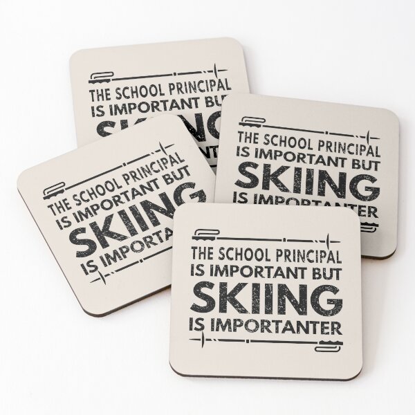 Item preview, The School Principal Is Important But Skiing Is Importanter - Funny The School Principal Quote Gift Idea For Men and Womens designed and sold by Mmmm3344.