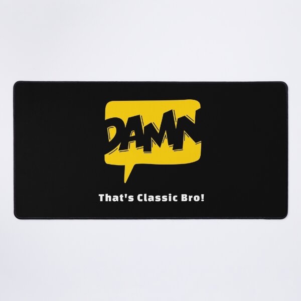 Item preview, Damn That's Classic Bro designed and sold by darknessjeff86.
