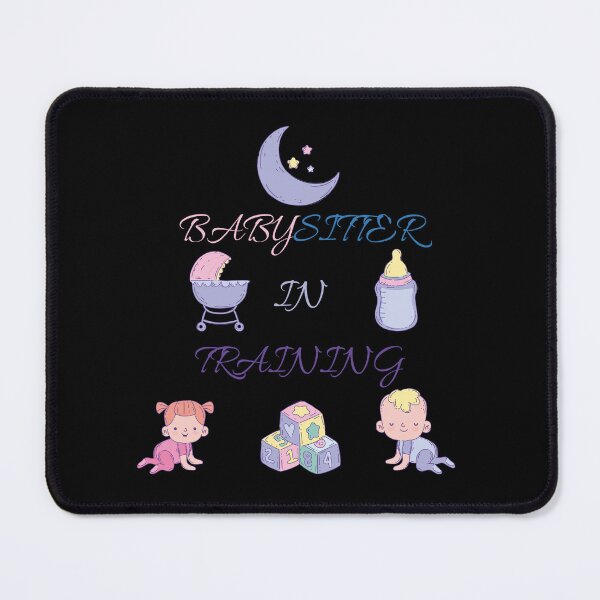 Item preview, Babysitter In Training  designed and sold by designbuck.
