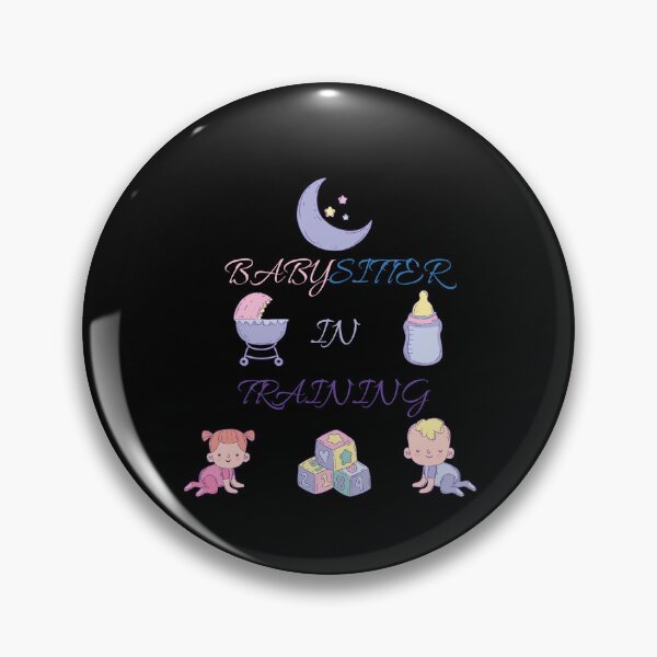 Item preview, Babysitter In Training  designed and sold by designbuck.
