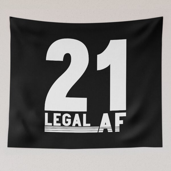 Item preview, 21 Legal AF funny , funny, 21st birthday, 21 legal af designed and sold by plussorn.