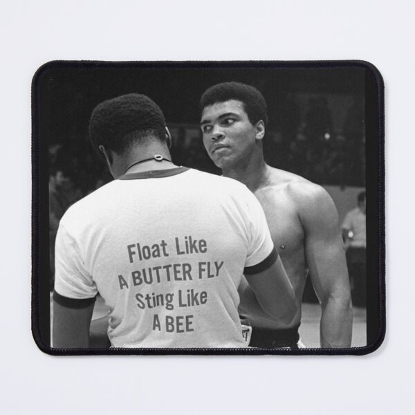 Item preview, mohamed ali, float like a butter fly sting like a bee Classic designed and sold by heilasherr.