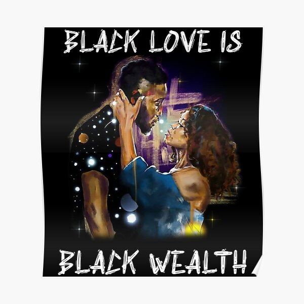 "Black Love Is Black Wealth Afro Couple African American" Poster by