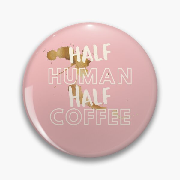 Item preview,  Half Human Half Coffee- Coffee lover designed and sold by Aissa6900.