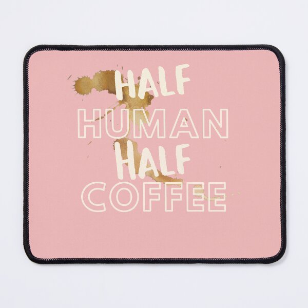 Item preview, Half Human Half Coffee- Coffee lover designed and sold by Aissa6900.