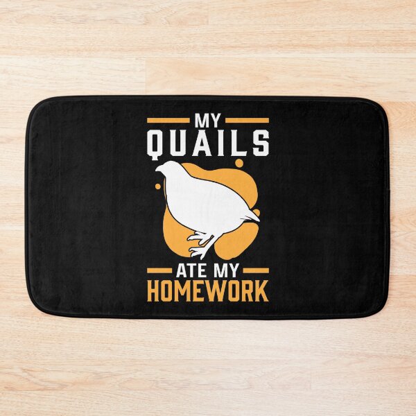 Item preview, Quail homework eaten quail breeders designed and sold by madgrfx.