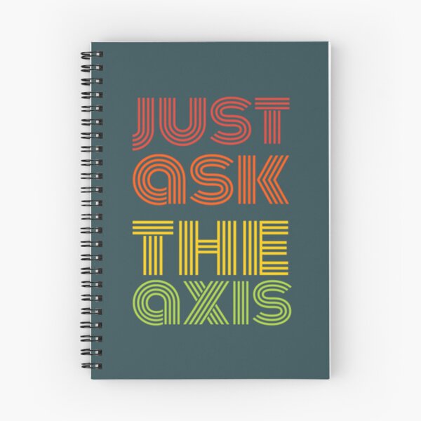 Item preview, Just Ask The Axis   designed and sold by LemonTeesdesign.