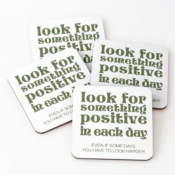 Item preview, LOOK FOR SOMETHING POSITIVE IN EACH DAY designed and sold by SAVAGEwav.