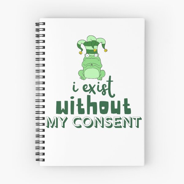 Item preview, I Exist Without My Consent Frog  designed and sold by azghari.