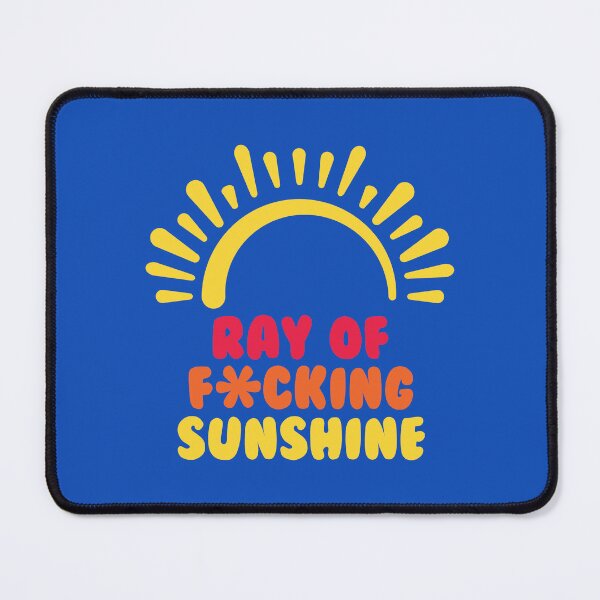 Item preview, Ray of F*cking Sunshine designed and sold by televisiontees.