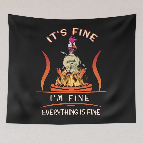 Item preview, It's Fine I'm Fine Everything Is Fine Funny chicken designed and sold by MGHdesign.