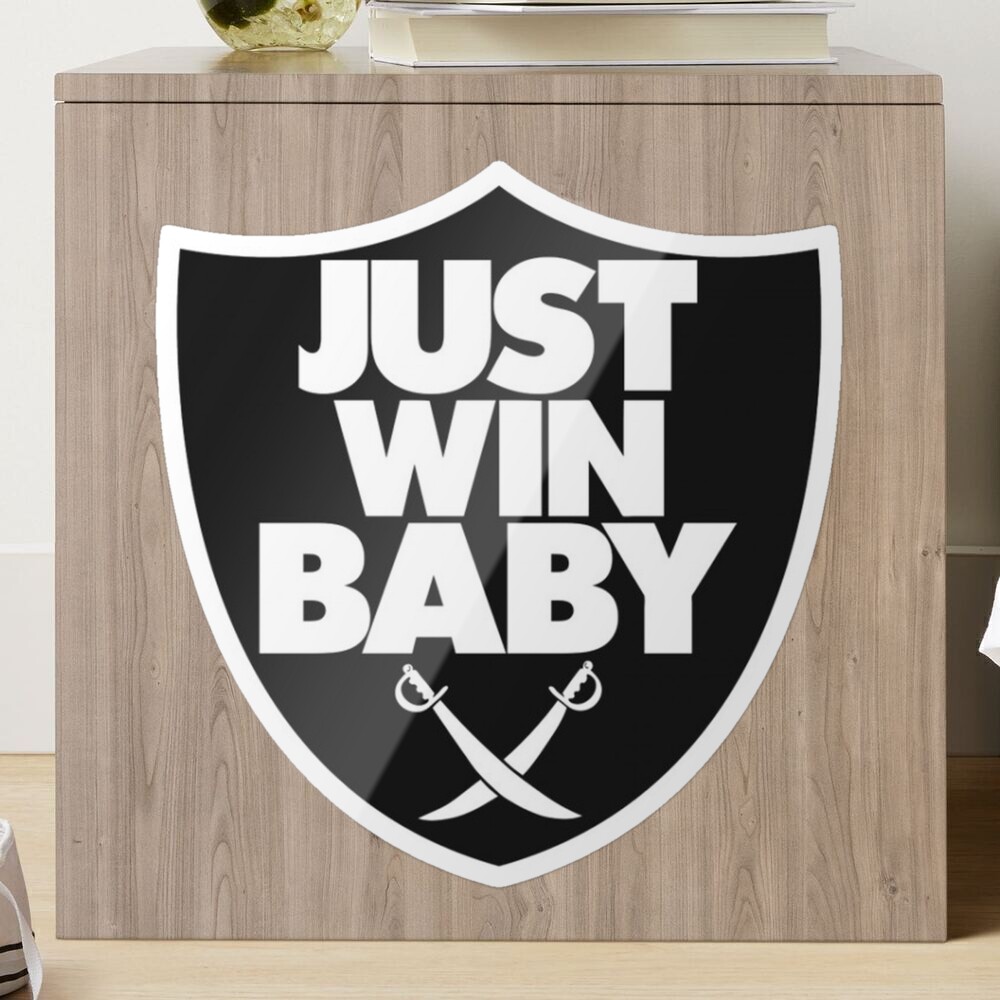 Just win Baby