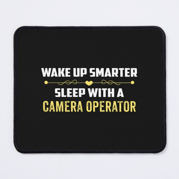 Item preview, Wake Up Smarter Sleep With A CAMERA OPERATOR designed and sold by Just Be Different.