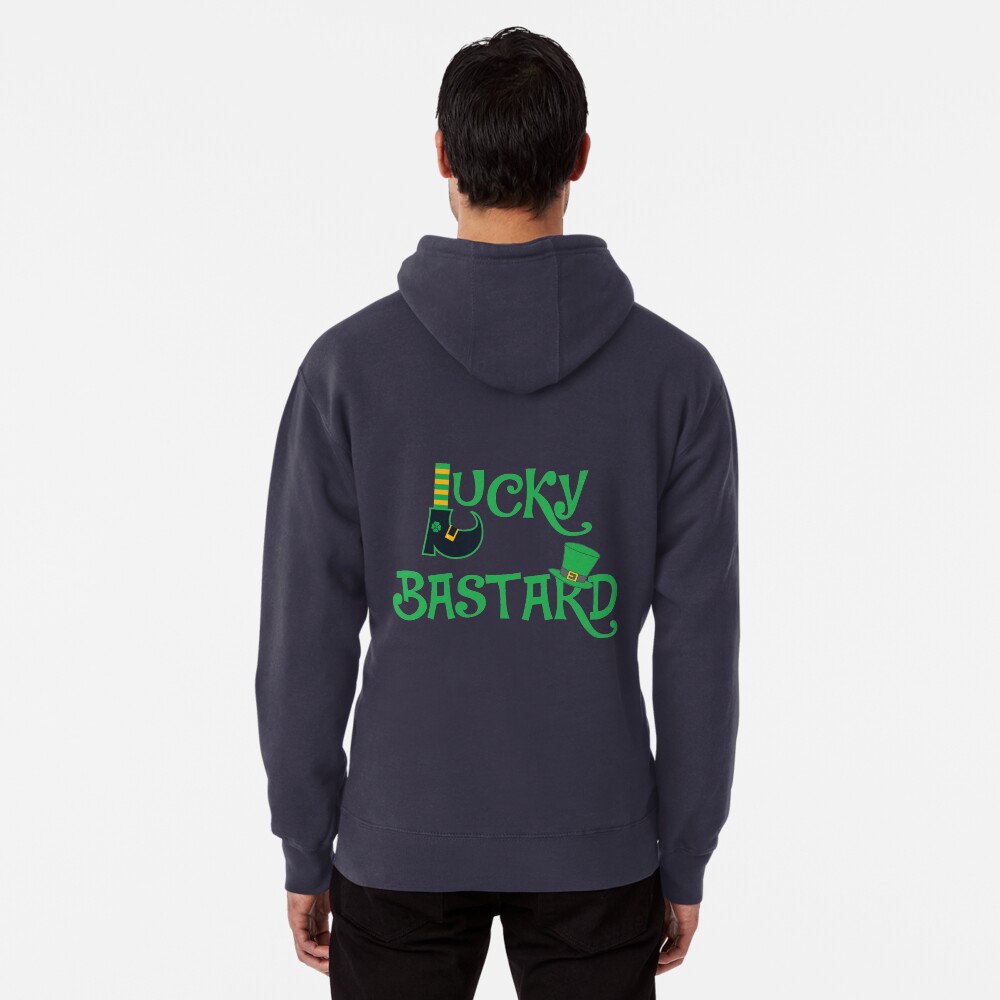 "Lucky Bastard" Pullover Hoodie for Sale by b34poison Redbubble