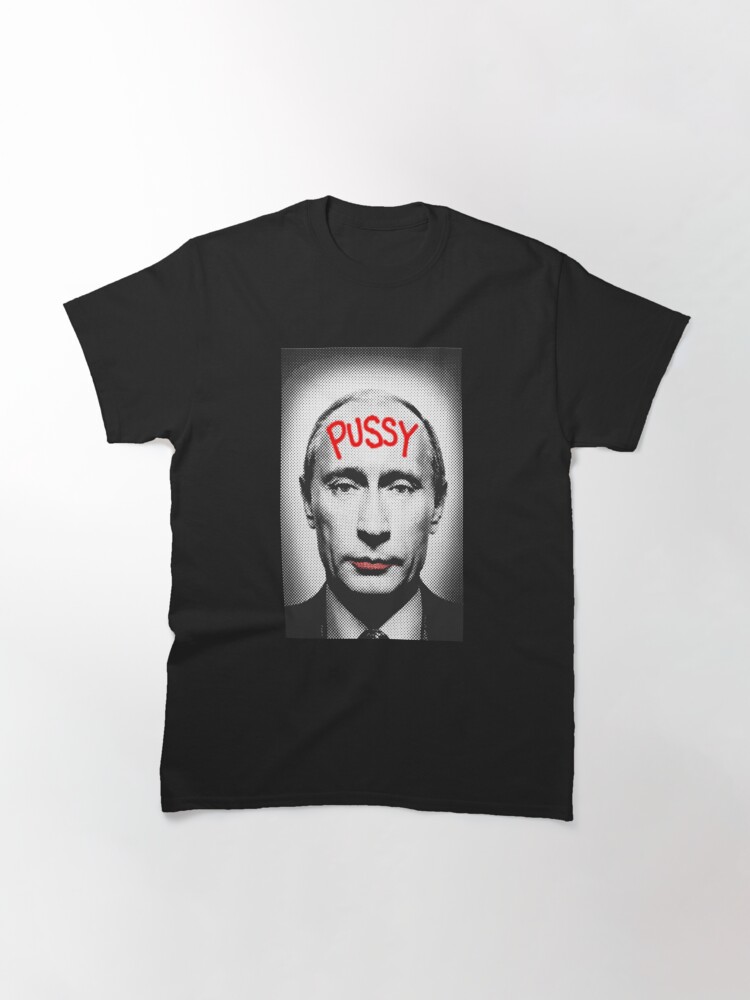 Thumbnail 2 von 7, Classic T-Shirt, Pussy Putin designt und verkauft von BLAMOClothing.